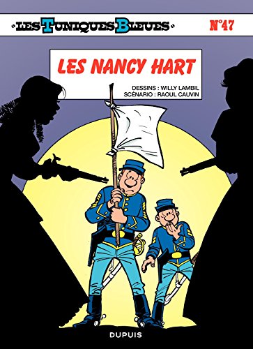Télécharger Les Tuniques Bleues - Tome 47 - Les Nancy Hart livre En ligne