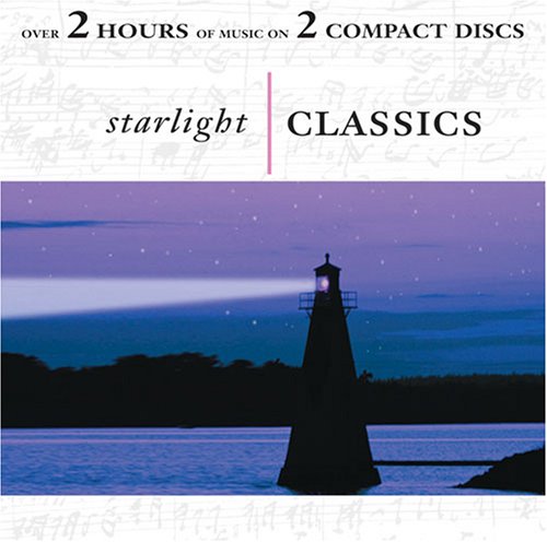 Starlight Classics [Audio CD] Various and Mozart, Beethoven, Bach, Handel, Debussy, Marcello, Chopin, Schubert,