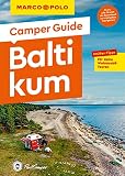 MARCO POLO Camper Guide Baltikum: Insider-Tipps für deine Wohnmobil-Touren - Mirko Kaupat 