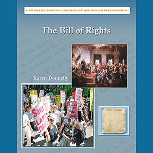 The Bill of Rights Primary Source Library of American Citizenship