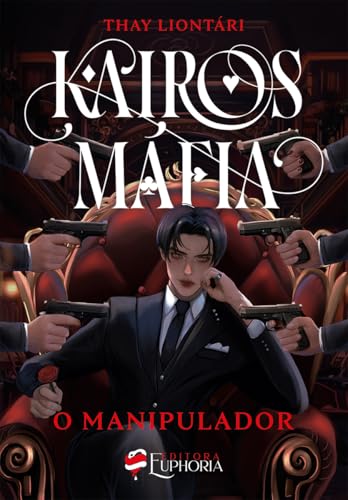 KAIROS MÁFIA: O Manipulador