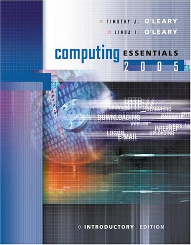 Computing Essentials Books Computing Essentials 2005 Intro Edition w/ Student CD: 9780072256475 ...