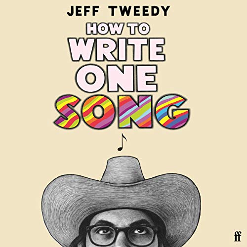 How to Write One Song by Jeff Tweedy episode artwork