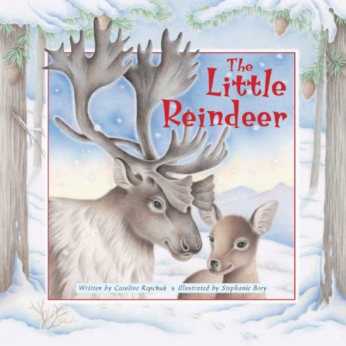 The Little Reindeer 155168294X Book Cover