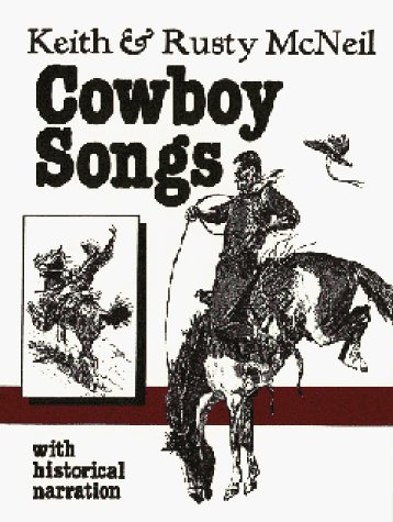 Cowboy Songs American History Through Folksong