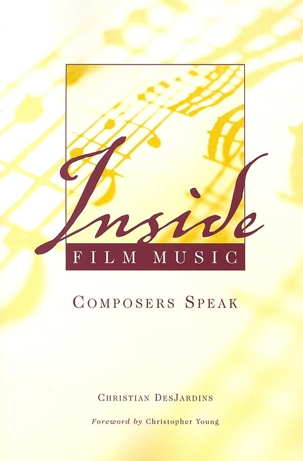 Inside Film Music: Composers Speak