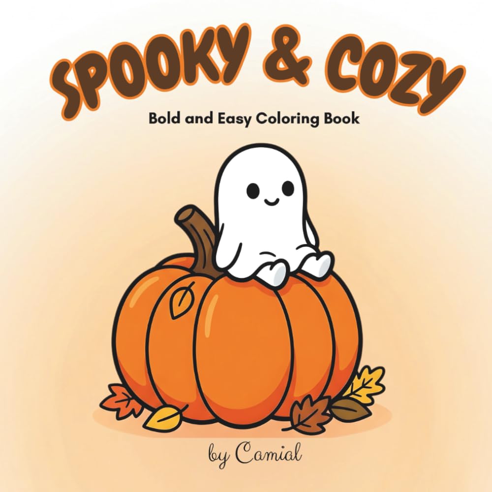 Spooky & Cozy: Bold and Easy Coloring Book for Adults and Teens: Simple and Big Fantasy Designs for Stress Relief and Relaxation
