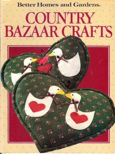Better Homes and Gardens Country Bazaar Crafts