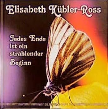 Hardcover Jedes Ende ist ein strahlender Beginn [German] Book