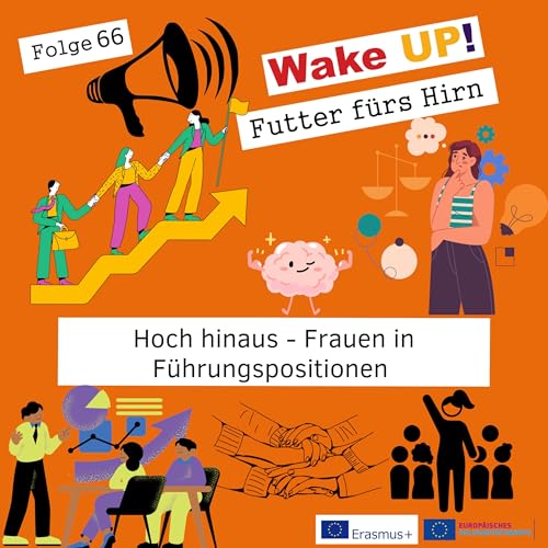 Folge 66: Hoch hinaus - Frauen in Führungspositionen