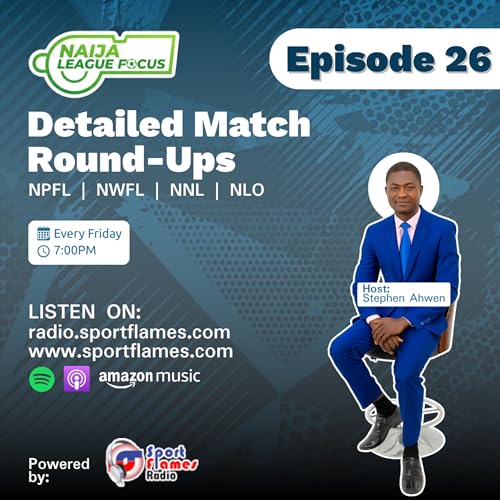 Episode 26 - NPFL Day 24 and Other Leagues Full Game Day Review