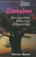 Visitor's Guide to Zimbabwe: How to Get There, What to See, Where to Stay (Visitor's Guides) 0861902769 Book Cover