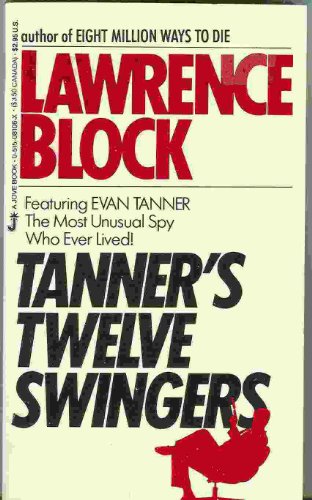 Tanner's Twelve Swingers 051508106X Book Cover