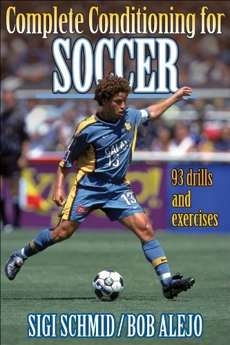 Complete Conditioning for Soccer (Complete Conditioning for Sports Series)