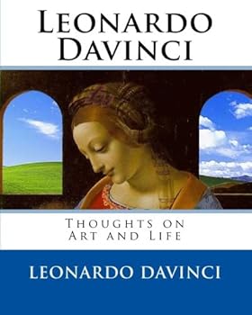 Unknown Binding Leonardo Davinci: Thoughts on Art and Life Book
