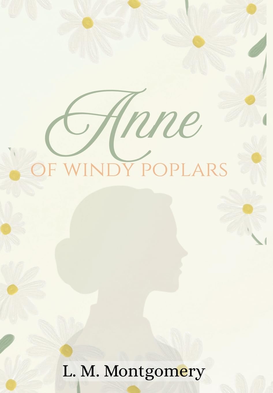 Anne of Windy Poplars