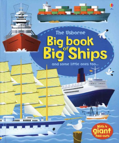 Usborne Big Book of Big Ships 079453077X Book Cover