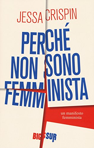 Perché non sono femminista