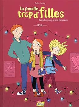 Hardcover La famille trop d'filles - Bella (2) [French] Book