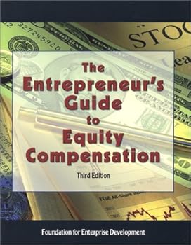 Paperback The Entrepreneur's Guide to Equity Compensation Book