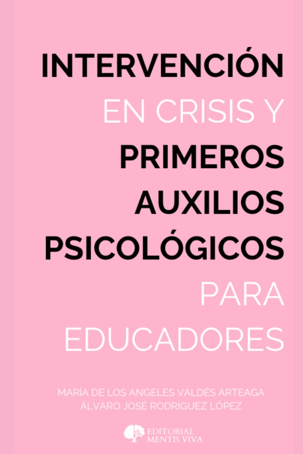 Intervención en Crisis y Primeros Auxilios Psicológicos para Educadores