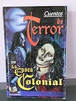 Cuentos De Terror En La Epoca Colonial 9689287206 Book Cover