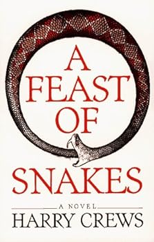 Paperback A Feast of Snakes: A Novel Book