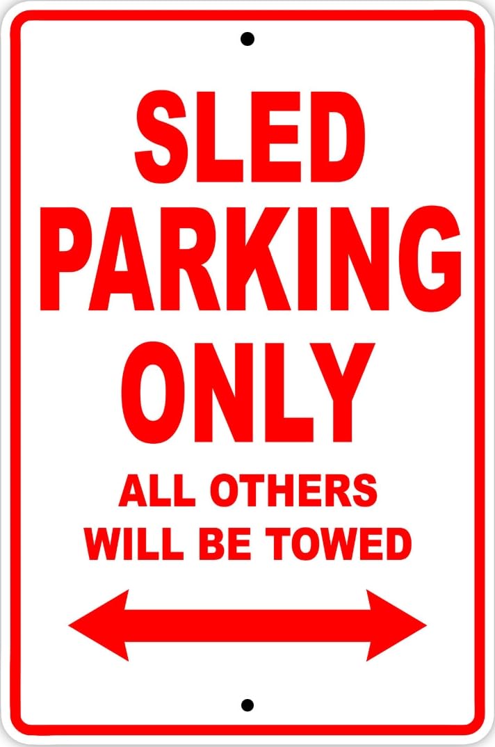 SLED Parking Only Towed Bike Wall Art Decor Novelty Notice Metal Sign