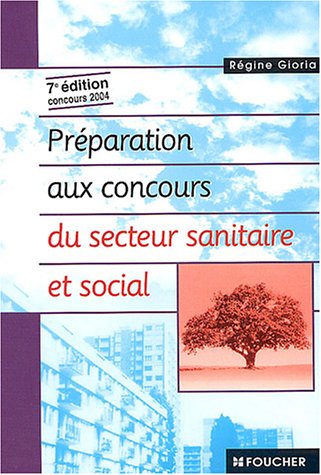 Télécharger Préparation aux concours du secteur sanitaire et social Livre eBook France
