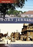 Port Jervis (NY) (Then and Now)
