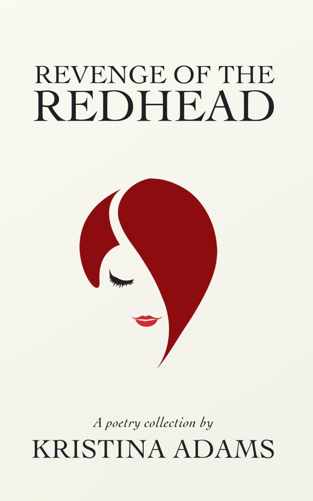 Revenge of the Redhead: A Poetry Collection