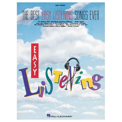 The Best Easy Listening Songs Ever: Easy Piano (Easy Piano Songbook)