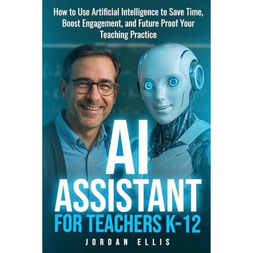 AI Assistant For Teachers K-12 Audiolibro Por Jordan Ellis arte de portada