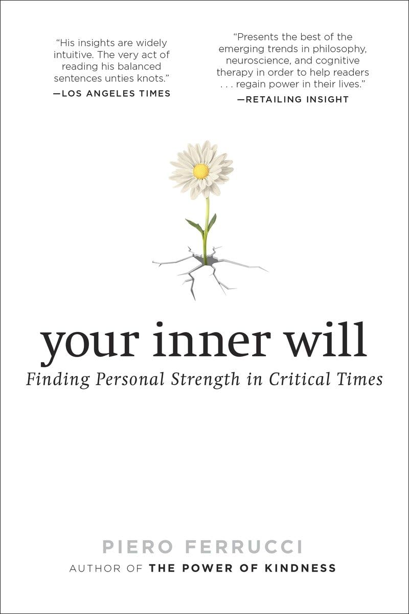 Your Inner Will: Finding Personal Strength in Critical Times