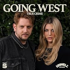 Going West: True Crime Podcast By Dark West Productions cover art