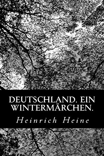 Deutschland. Ein Wintermärchen. (German Edition)