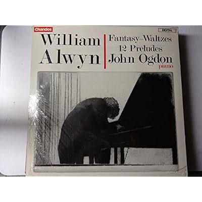 ALWYN, William: Fantasy-Waltzes (1956); Twelve Preludes (1959) -- CHANDOS (1985)Ogdon J. (pf)-CHA ABRD 1125-Vinyl LP-CHANDOS - Inghilterra-ALWYN William (Inghilterra)-OGDON John