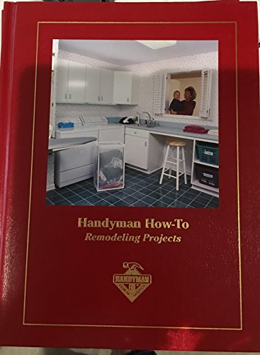 Handyman How-to Remodeling Projects 1581590881 Book Cover
