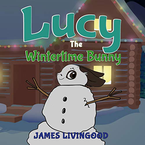 Lucy the Wintertime Bunny by James Livingood episode artwork