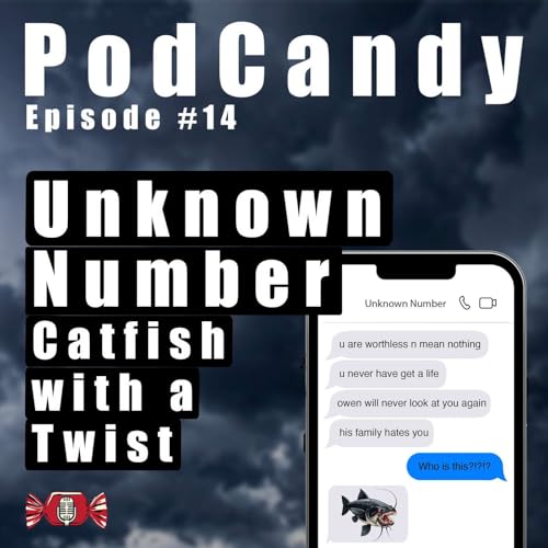 Unknown Number - Catfish with a Twist