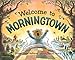 Welcome to Morningtown