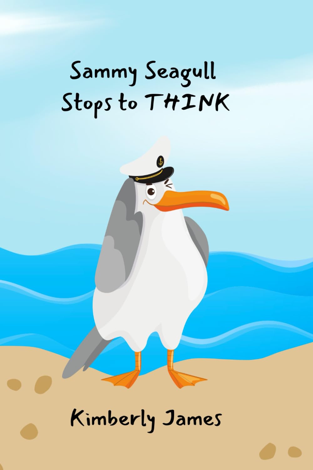 Sammy Seagull Stops to THINK (Social Sea Stories)
