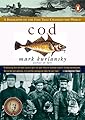 Cod: A Biography of the Fish that Changed the World (English Edition)