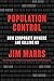 Population Control: How Corporate Owners Are Killing Us