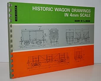 Historic wagon Drawings in 4 mm Scale: F.J Roche: Amazon.com: Books