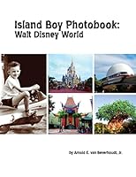 Island Boy Photobook: Walt Disney World 1312612576 Book Cover