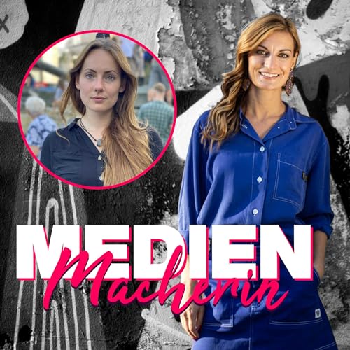 #51 Rebecca Barth, Journalistin, berichtet u.a. für die ARD aus der Ukraine