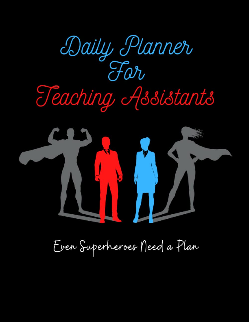Teaching Assistant's Daily Planner