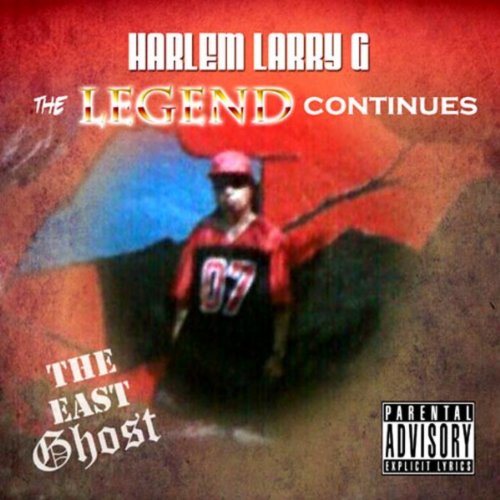 Amazon.com: The Legend Continues [Explicit] : Harlem Larry G: Digital Music