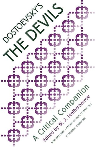 Dostoevsky's "The Devils": A Critical Companion (AATSEEL)